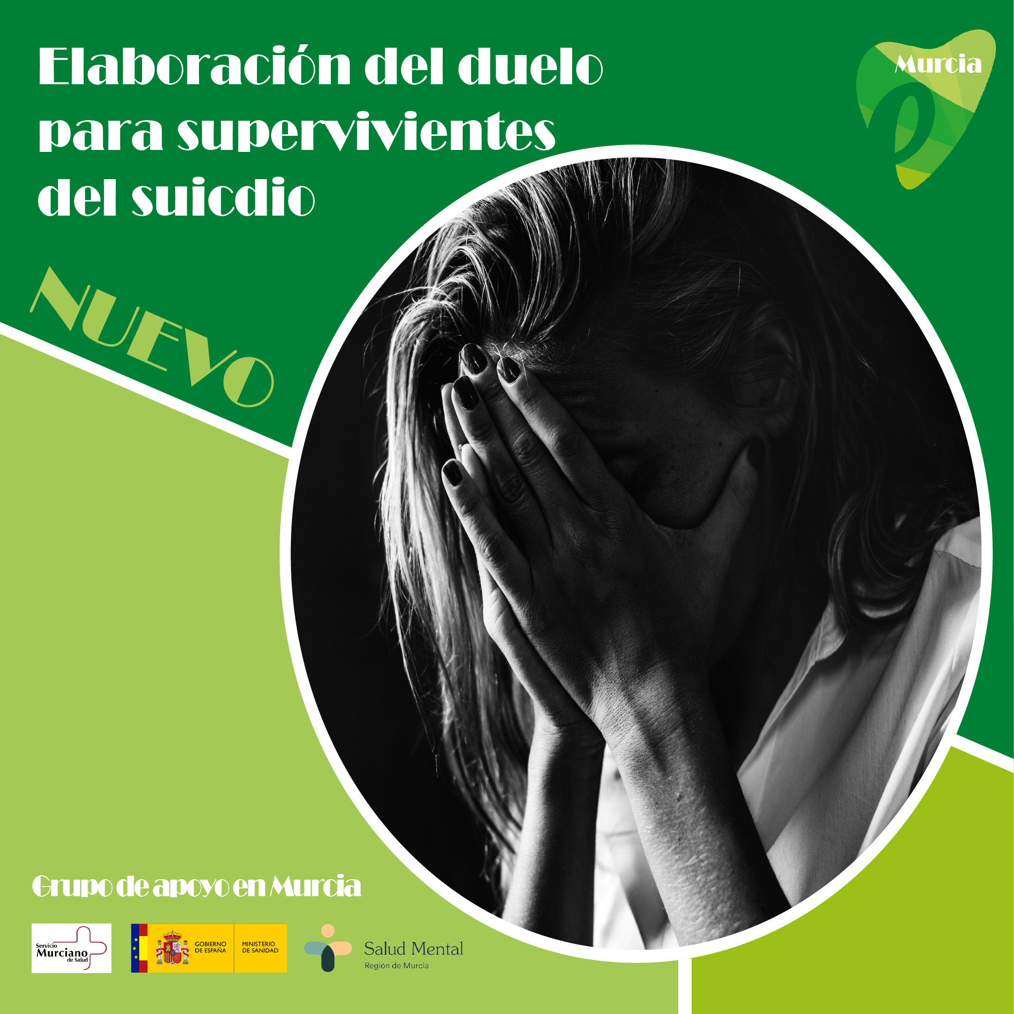 Grupo de apoyo "AFRONTAR EL DUELO PARA SUPERVIVIENTES DE SUICIDIO" en Murcia. (Dirigido a familiares y allegados de personas que perdieron la vida por suicidio).